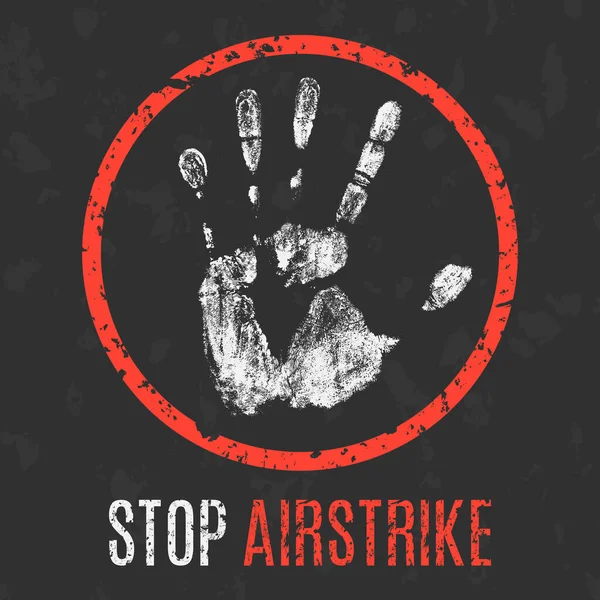 Conceptual Vector Illustration Social Problems Humanity Stop Airstrike Sign — Stock Vector