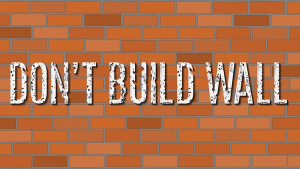 Conceptual Vector Illustration Don Build Wall — Stock Vector