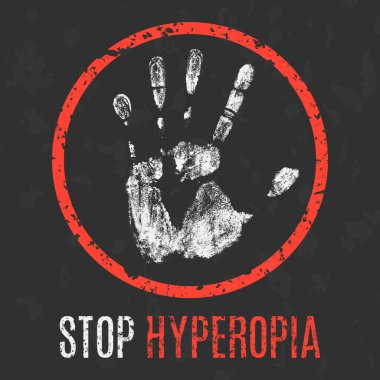 Vektör çizimi. Tıbbi teşhisi. Hyperopia 'yı durdur.