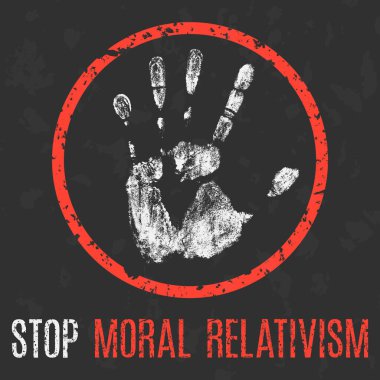 Conceptual vector illustration. Global problems of humanity. Stop moral relativism. clipart