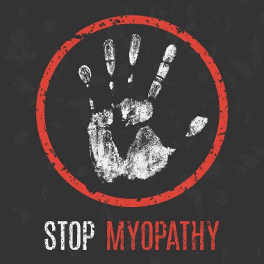 Conceptual vector illustration. The medical diagnosis. Stop myopathy. clipart