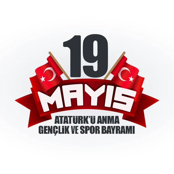 Mayis Ataturku Anma Genclik Spor Bayrami Maio Comemoração Ataturk Jornada —  Vetores de Stock