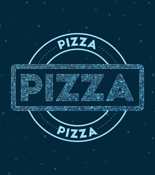 Pizza Glowing round badge Network style geometric pizza stamp in space Vector illustration — Stock Vector