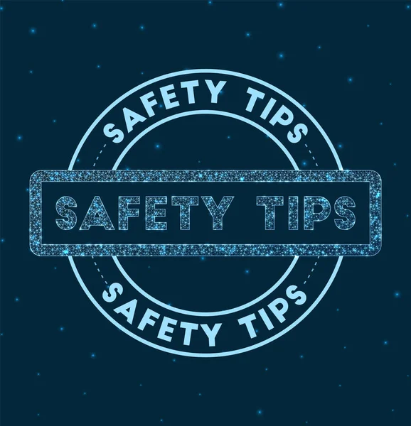 Bezpečnostní tipy Glowing round badge Network style geometric safety tips stamp in space Vector — Stockový vektor