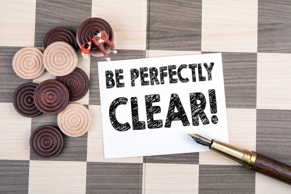 Be perfectly clear. Paper sheet with text