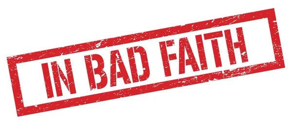Bad Faith Röd Grungy Rektangel Stämpel Tecken — Stockfoto