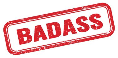 BADASS kırmızı kirli dikdörtgen mühür işareti.