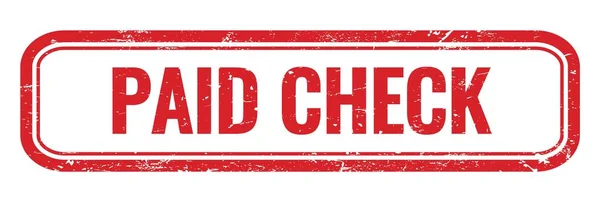 Paid Check Rot Grungy Rechteck Stempelschild — Stockfoto