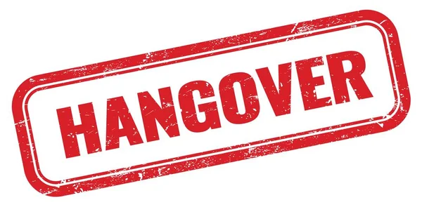 Hangover Signo Sello Rectángulo Grueso Rojo — Foto de Stock