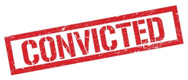 CONVICTED kırmızı grungy dikdörtgen mühür işareti.