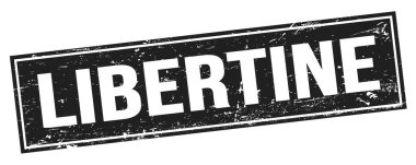 Siyah grungy dikdörtgen damga işareti üzerinde LIBERTINE metin.