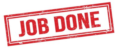 Görev tamamlandı. Kırmızı çirkin dikdörtgen damga işareti..