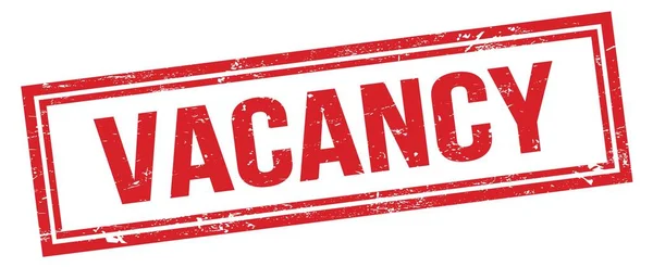 Vacancy Červená Grungy Obdélník Razítko Znamení — Stock fotografie