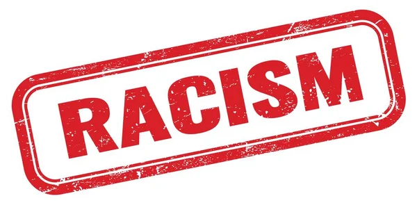 Racism Красный Грандиозный Знак Прямоугольника — стоковое фото