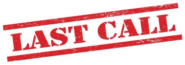 Kırmızı grungy dikdörtgen damgalı son çağrı metni.