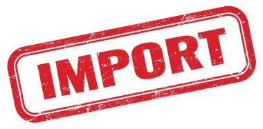 İMPORT kırmızı grungy dikdörtgen pul işareti.