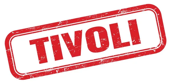 TIVOLI kırmızı grungy dikdörtgen pul işareti.