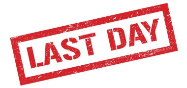 LAST DAY red grungy rectangle stamp sign. clipart