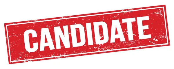 Candidate Text Red Grungy Rectangle Stamp Sign — Stock Photo, Image