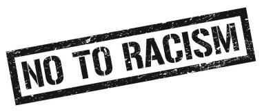 RACISM 'e HAYIR Siyah Pis Dikdörtgen damgası işareti.
