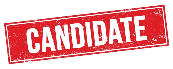 Candidate Text Red Grungy Rectangle Stamp Sign — Stock Photo, Image