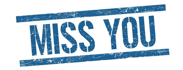 Miss You Testo Linee Grungy Blu Timbro Segno — Foto Stock