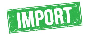 Yeşil grungy dikdörtgen damga işareti üzerinde İMPORT metin.