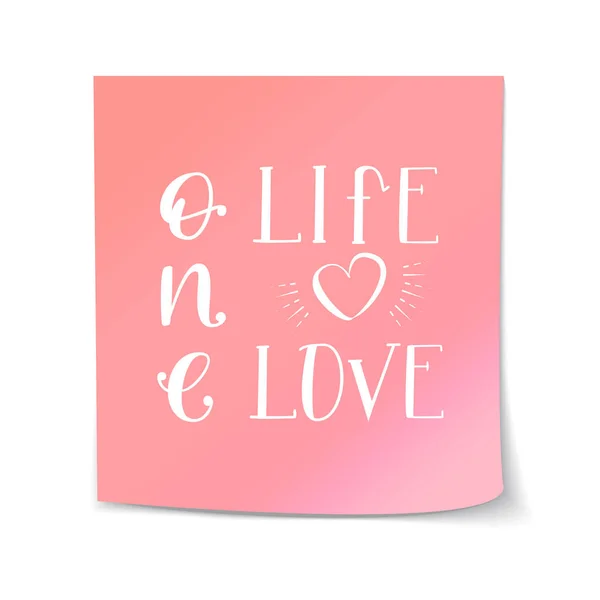 One Life Love Isolato Sfondo Bianco Disegnato Mano Lettering Pink — Vettoriale Stock