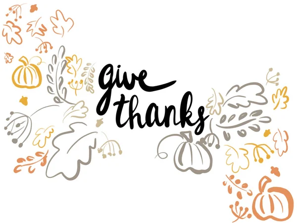 Give Thanks Happy Thanksgiving Illustration Handwritten Give Thanks Text Simple — Stock Photo, Image
