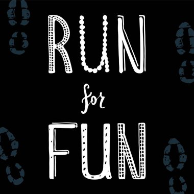 Motivasyon ifade çalıştırın. Koşuşturma hakkında yazı elle çizilmiş. Spor motivasyonel poster, afiş. Vektör çizim