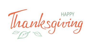 Şükran günü yazı. Kutlama parşomen sezon kartpostal, poster, kart ya da afiş için alıntı. Elle çizilmiş mutlu Şükran günü tipografi. Vektör çizim