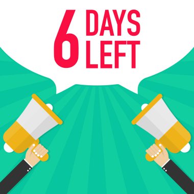 Erkek el megafon 6 gün sol konuşma balonu ile tutarak