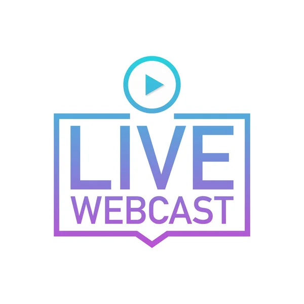 Pulsante Webcast live, icona, emblema, etichetta su sfondo bianco . — Vettoriale Stock