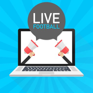 Laptop dizüstü bilgisayar perde. El tutma megafon. Futbol metin konuşma balonu yaşıyorum. Vektör çizim.