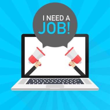Laptop dizüstü bilgisayar perde. El tutma megafon. Bir iş ihtiyacım var! konuşma balonu metninde. Vektör çizim.