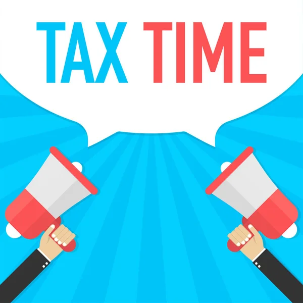 Main masculine tenant un mégaphone avec bulle de parole Tax Time. Bannière pour les affaires. Illustration vectorielle . — Image vectorielle