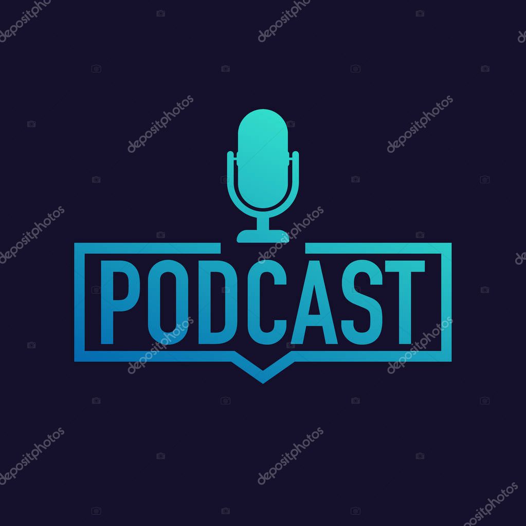 Podcast. Badge, icon, stamp, logo. Vector stock illustration.