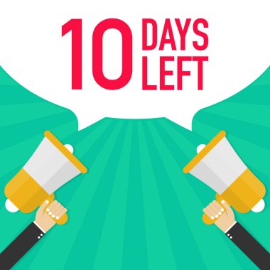 Erkek el megafon 10 gün sol konuşma balonu ile tutarak. Vektör çizim.