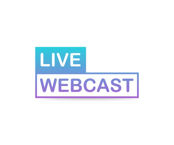 Live Webcast Button, label, pictogram, symbool op witte achtergrond. Vectorillustratie — Stockvector