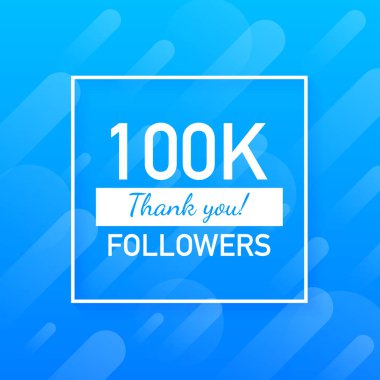 100 k takipçileri, teşekkür ederim, sosyal siteler sonrası. Teşekkür takipçileri tebrik kartı. Vektör çizim.