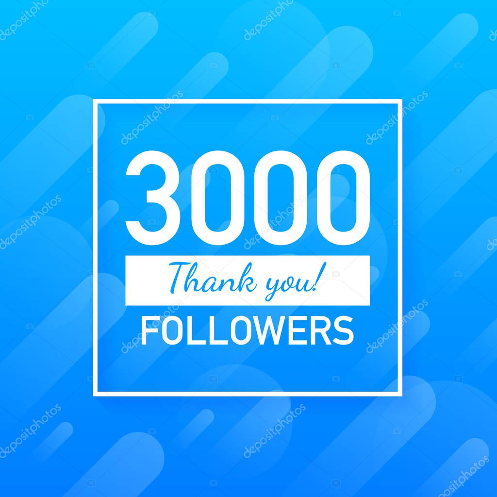 3000 followers, Thank You, social sites post. Thank you followers congratulation card. Vector stock illustration.