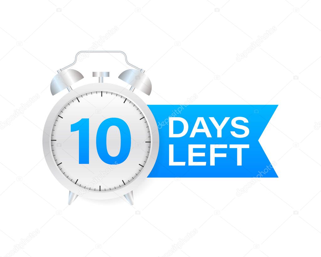 10 days left on allarm clock on white background. Vector stock illustration.