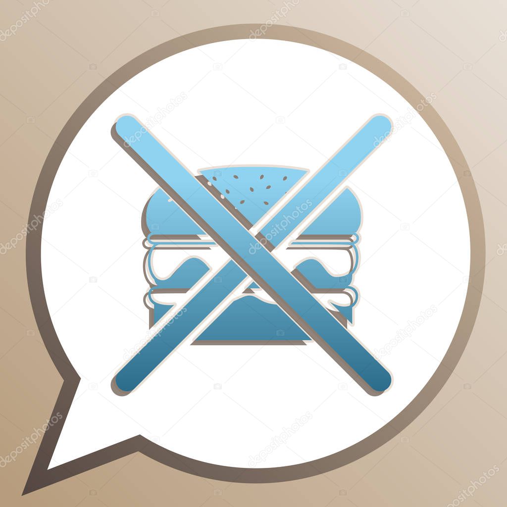 No burger sign. Bright cerulean icon in white speech balloon at 