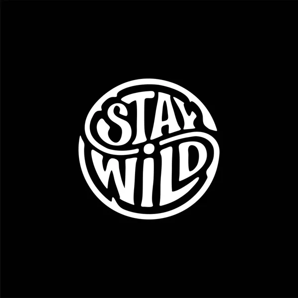 Stay wild circle ink noir Illustration vectorielle — Image vectorielle