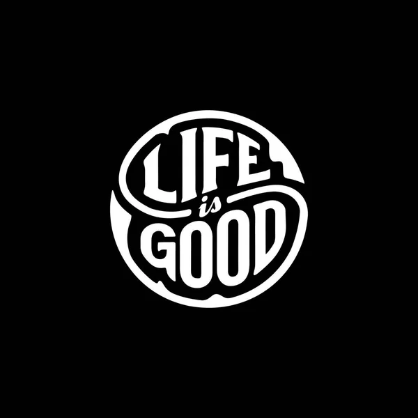 Life good cercle lettrage noir Illustration vectorielle — Image vectorielle