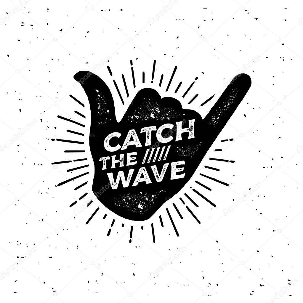 Catch the wave Black Shaka Vector illustration