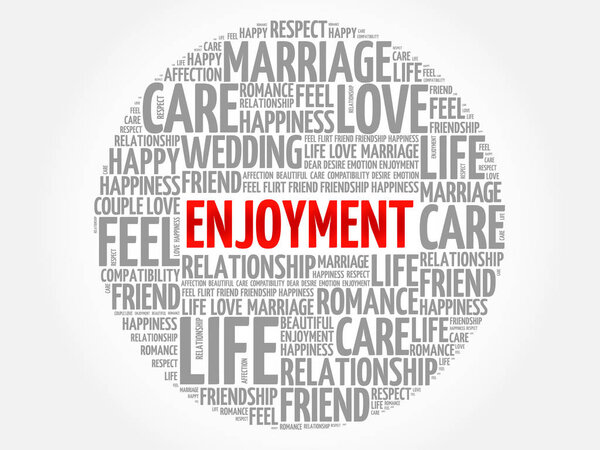 Enjoyment circle word cloud collage concept