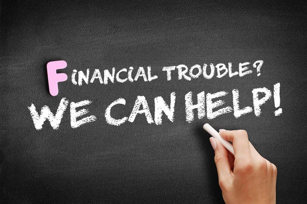 Financial Trouble? We can help! text