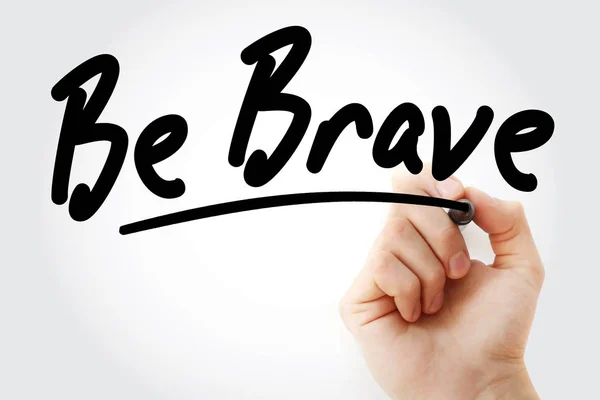 Hand writing Be Brave with marker — Stock Photo, Image