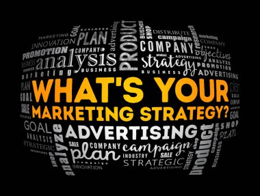 Pazarlama stratejiniz nedir? Bulut kolajı, iş konsepti...